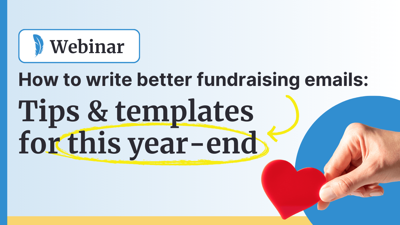 Text graphic: How to write better fundraising emails: Tips for this year-end